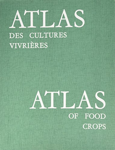 Atlas des cultures vivriÃ¨res. Inventaire gÃ©ographique et chr (9782713201325) by BERTIN, JJ