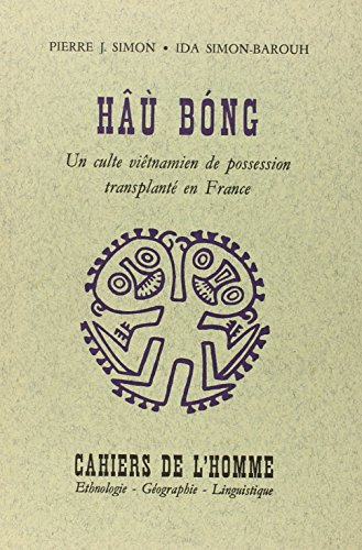 9782713201950: H Bong.: Un culte vietnamien de possession implant en France