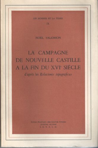 Beispielbild fr CAMPAGNE DE NOUVELLE-CASTILLE A LA FIN DU 16E SIECLE, D'APRES LES RELACIONES TOP zum Verkauf von Gallix