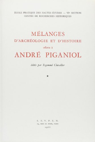 9782713205279: Mlanges d'archologie et d'histoire offerts  A Piganiol.: 3 volumes