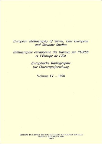 Stock image for Bibliographie Europeenne des Travaux Sur l'Urss et l'Europe de l'Est/European Bibliography of Soviet (French Edition) for sale by West With The Night