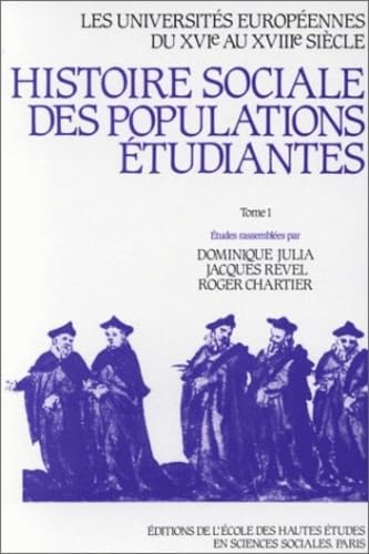 UNIVERSITES EUROPEENNES DU 16E AU 18E SIECLE (LES) HISTOIRE SOCIALE DES POPULATI (9782713208492) by COLLECTIF