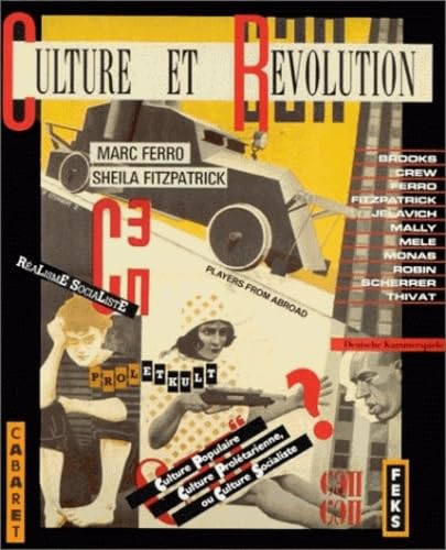 Stock image for Culture et re?volution (L'Histoire et ses repre?sentations) (French Edition) by Ferro, Marc et al. for sale by A Squared Books (Don Dewhirst)