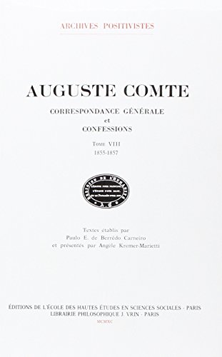 9782713209413: Correspondance gnrale et confessions: Tome 8, 1855-1857