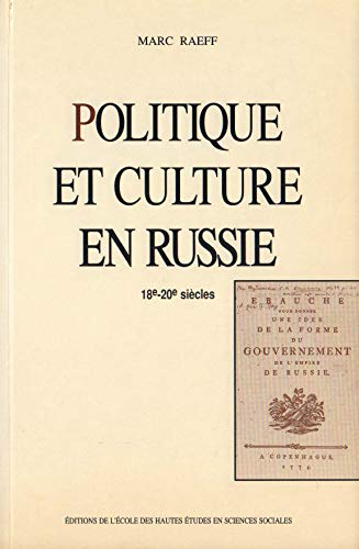 Stock image for Politique Et Culture En Russie: 18e-20e Siecles for sale by ThriftBooks-Atlanta