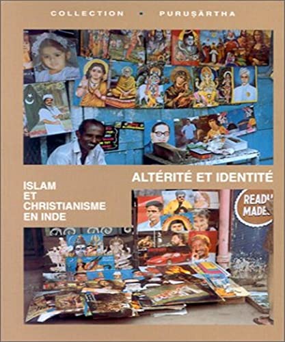 Stock image for Altrit et identit. Islam et christianisme en Inde for sale by MaxiBooks
