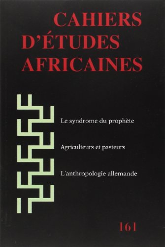 9782713213854: CAHIERS D'ETUDES AFRICAINES 161