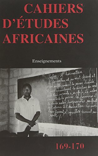 Beispielbild fr Cahiers d'tudes africaines, N 169-170/2003 : Enseignements zum Verkauf von medimops