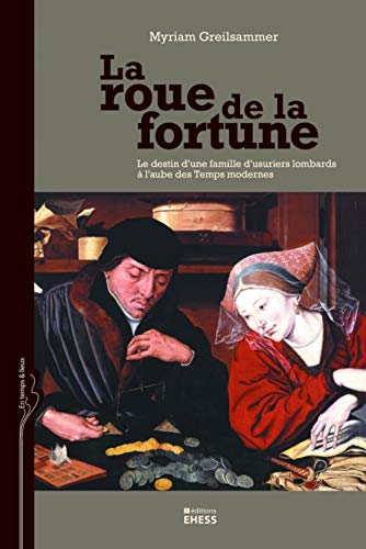 Beispielbild fr Roue de la fortune - Le destin d'une famille d'usuriers lomb zum Verkauf von Gallix