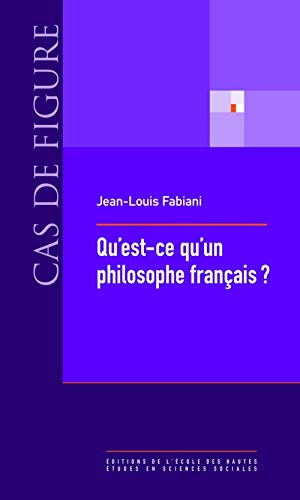 Beispielbild fr Qu'est-ce qu'un philosophe franais ? - La vie sociale des c zum Verkauf von Gallix