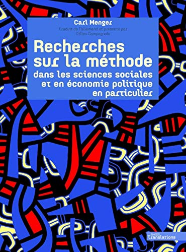 9782713222702: Recherches sur la mthode dans les sciences sociales et en conomie politique en particulier (Translations)