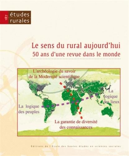 Stock image for Etudes rurales, N 187 : Le sens du rural aujourd'hui : 50 ans d'une revue dans le monde for sale by Ammareal