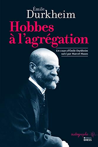 9782713223198: Hobbes  l'agrgation: Un cours d'Emile Durkheim suivi par Marcel Mauss