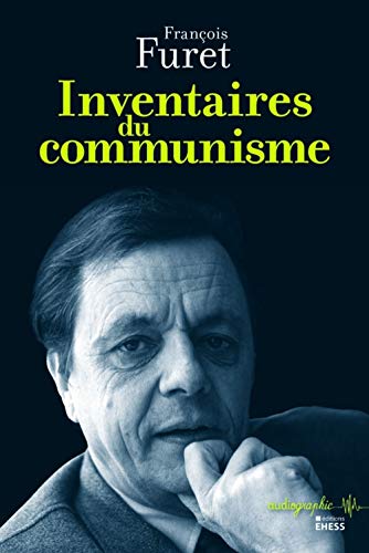 Beispielbild fr Inventaires du communisme - dition tablie et prsente par zum Verkauf von STUDIO-LIVRES