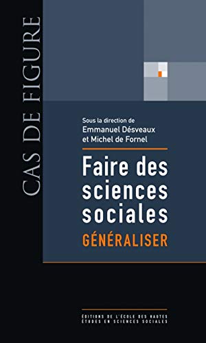 Beispielbild fr Faire des sciences sociales : Gnraliser zum Verkauf von Revaluation Books