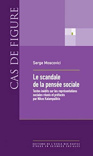 Beispielbild fr Le scandale de la pense sociale : Textes indits sur les reprsentations sociales zum Verkauf von medimops