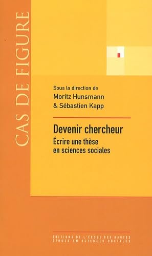 Beispielbild fr Devenir Chercheur : crire Une Thse En Sciences Sociales zum Verkauf von RECYCLIVRE