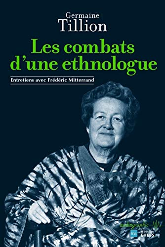 Beispielbild fr Les combats d'une ethnologue zum Verkauf von Librairie A LA PAGE