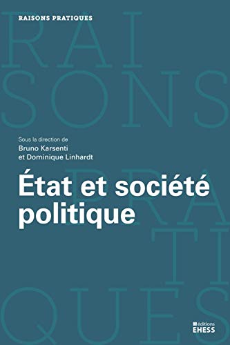 Stock image for ETAT ET SOCIETE POLITIQUE for sale by Gallix