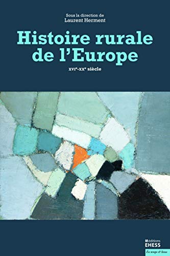 9782713227745: Histoire rurale de l'Europe: XVIe-XXe sicle