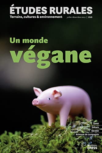 Beispielbild fr tudes rurales n 210 - Un monde vegane zum Verkauf von Gallix