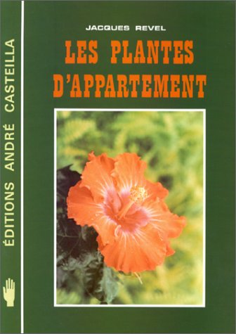 Stock image for Les Plantes d'appartement for sale by medimops