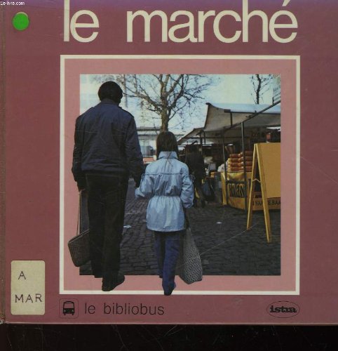 Imagen de archivo de Le marche a la venta por Better World Books