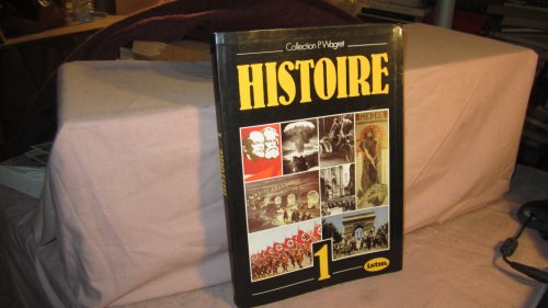 Histoire, classe de 1re (Collection P. Wagret) (9782713508639) by Paul Wagret