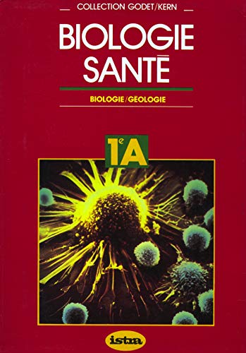 Stock image for BIOLOGIE, SANTE, 1re A for sale by Le-Livre