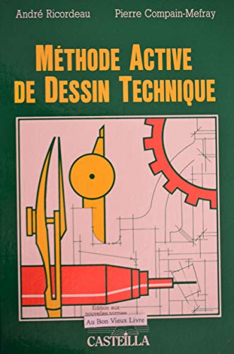 Beispielbild fr Mthode active de dessin technique: Lyces professionnels, lyces techniques, promotion zum Verkauf von medimops