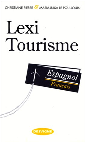 Beispielbild fr Lexi-tourisme espagnol zum Verkauf von Ammareal