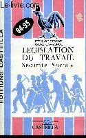Beispielbild fr Lgislation du travail, scurit sociale zum Verkauf von LiLi - La Libert des Livres