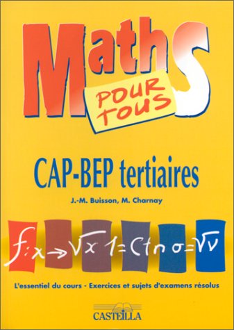 Beispielbild fr Maths pour tous : CAP-BEP tertiaires zum Verkauf von medimops