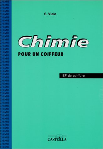 9782713518065: Chimie pour un coiffeur: BP de coiffure