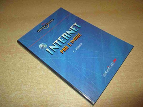 Imagen de archivo de Internet par l'image a la venta por Ammareal