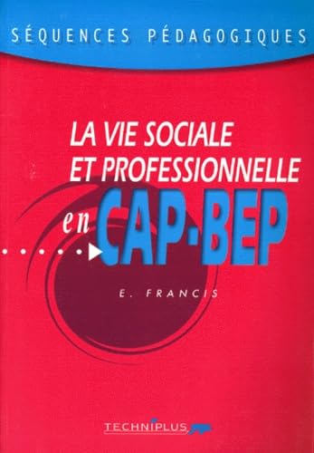 La VSP en CAP-BEP collection sÃ©quence (9782713519116) by FranÃ§is