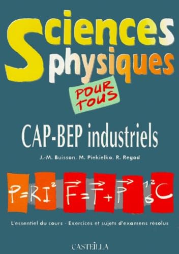 9782713519376: Sciences physiques pour tous: CAP-BEP industriels