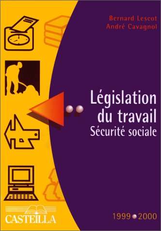 Stock image for Lgislation du travail et scurit sociale for sale by Ammareal