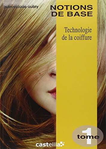 9782713523946: Technologie de la coiffure CAP BP: Tome 1, Notions de base