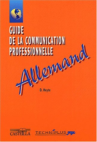 Imagen de archivo de Guide de la communication professionnelle : Allemand a la venta por Ammareal