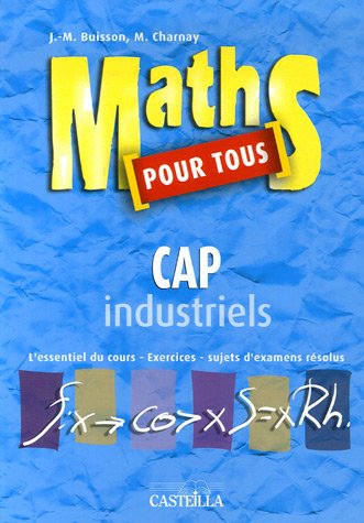 Beispielbild fr Maths pour tous, CAP industriels zum Verkauf von Ammareal
