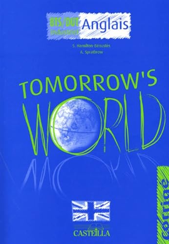 Imagen de archivo de Tomorrow's world - corrig a la venta por Ammareal