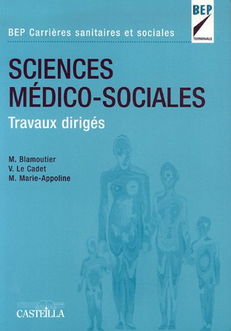 9782713528101: Sciences Mdico-Sociales BEP Carrires sanitaires et sociales: Travaux dirigs