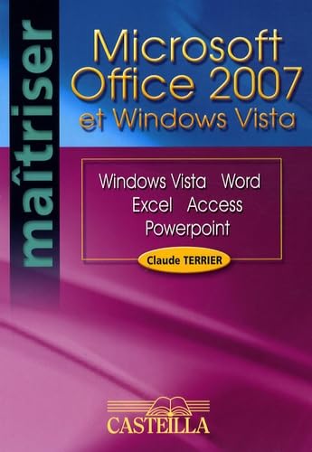 Beispielbild fr Office 2007 et Windows Vista : Vista, Word, Excel, Access, PowerPoint zum Verkauf von Ammareal