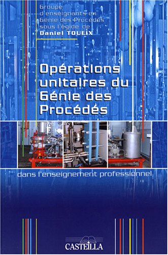 9782713529238: Oprations unitaires du gnie des procds Bac Pro (2008) - Rfrence