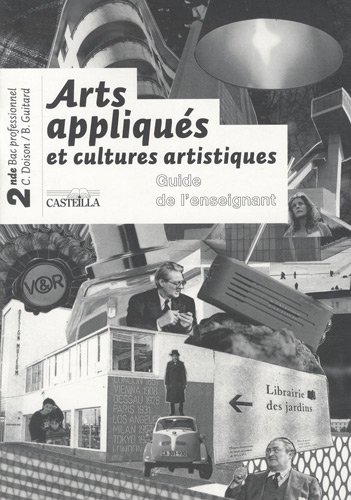 9782713530975: Arts appliqus et cultures artistiques 2e professionnelle: Guide de l'enseignant