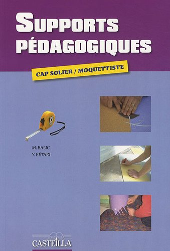 9782713531477: Supports pdagogiques CAP solier/moquettiste