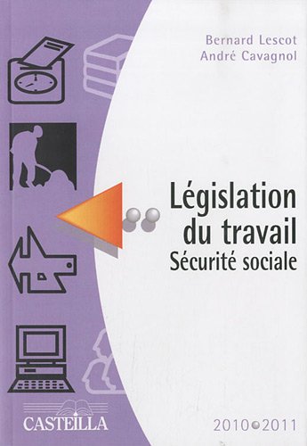 Beispielbild fr Lgislation du travail Scurit sociale 2010-2011 zum Verkauf von Ammareal