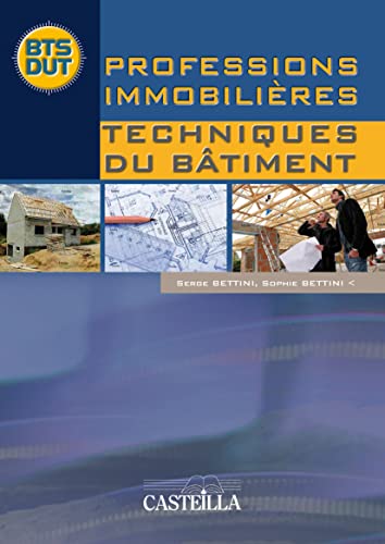 9782713531873: Professions immobilires : Techniques du btiment (2010) - Manuel lve