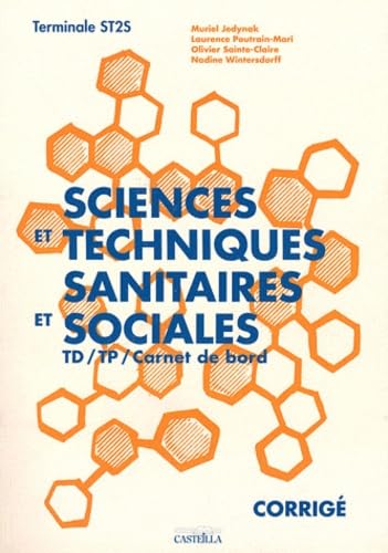 9782713532689: Sciences et Techniques Sanitaires et Sociales Tle ST2S